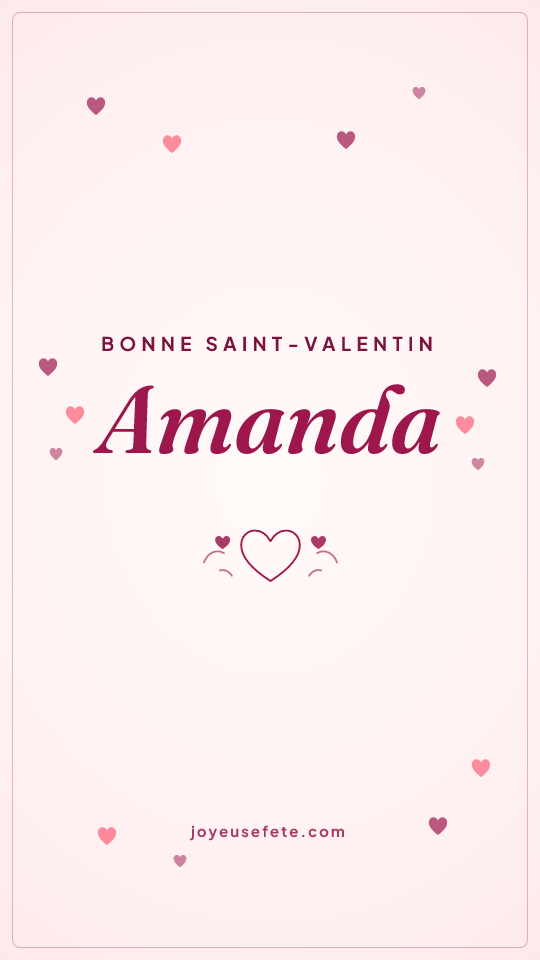 Image « Bonne Saint-Valentin Amanda » au format story