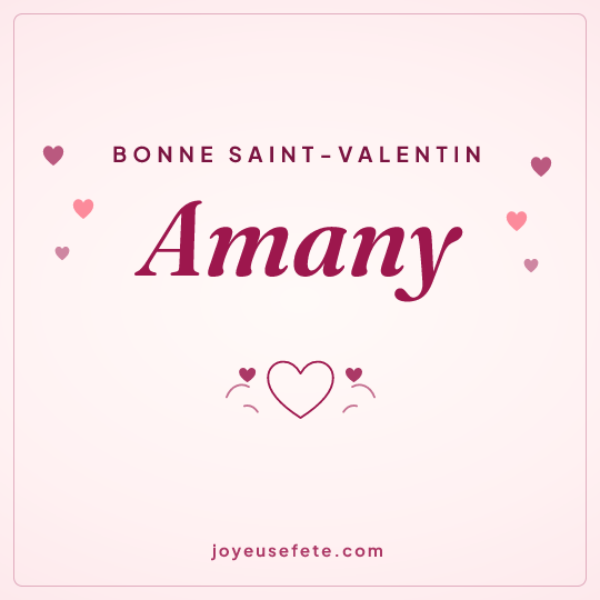 Image carrée « Bonne Saint-Valentin Amany » pour WhatsApp