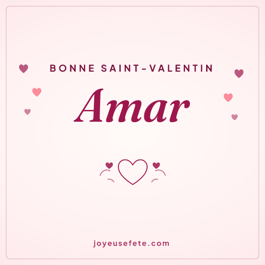 Image carrée « Bonne Saint-Valentin Amar » pour WhatsApp