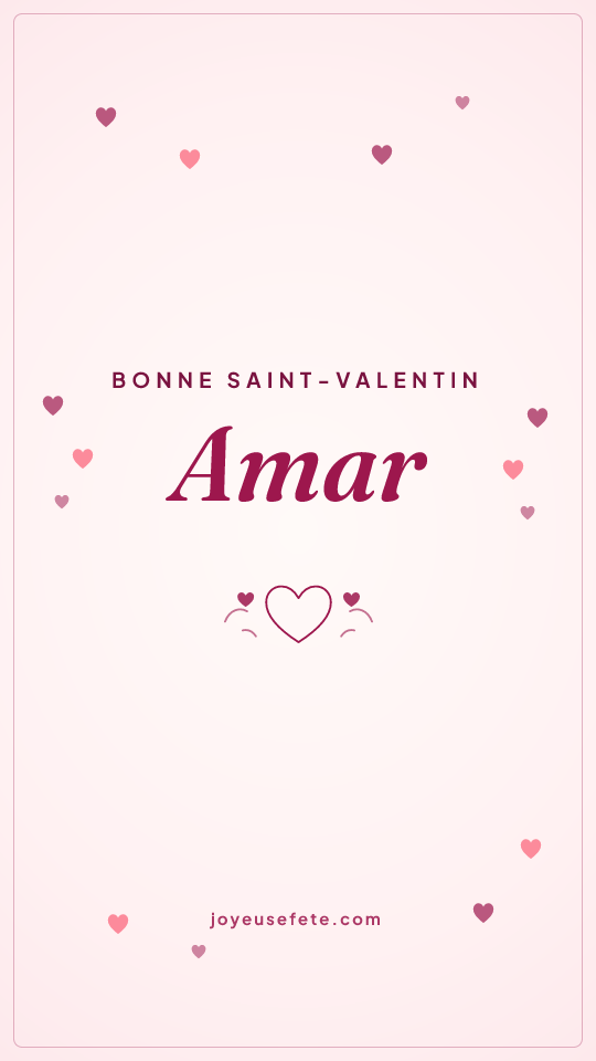 Image « Bonne Saint-Valentin Amar » au format story