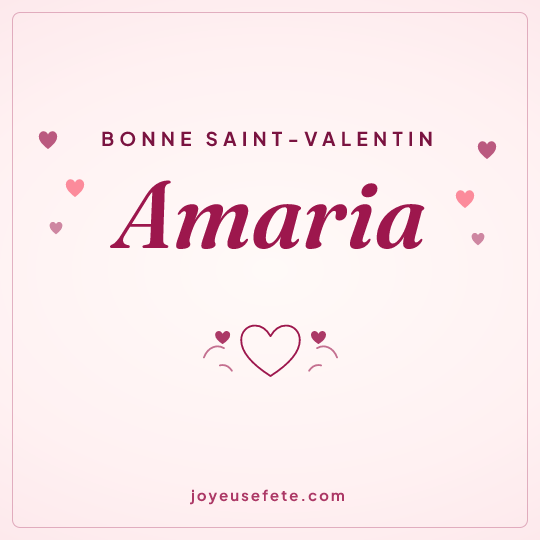 Image carrée « Bonne Saint-Valentin Amaria » pour WhatsApp