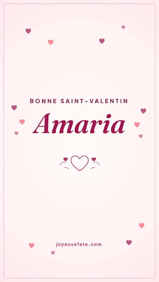 Image « Bonne Saint-Valentin Amaria » au format story