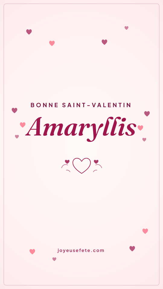 Image « Bonne Saint-Valentin Amaryllis » au format story