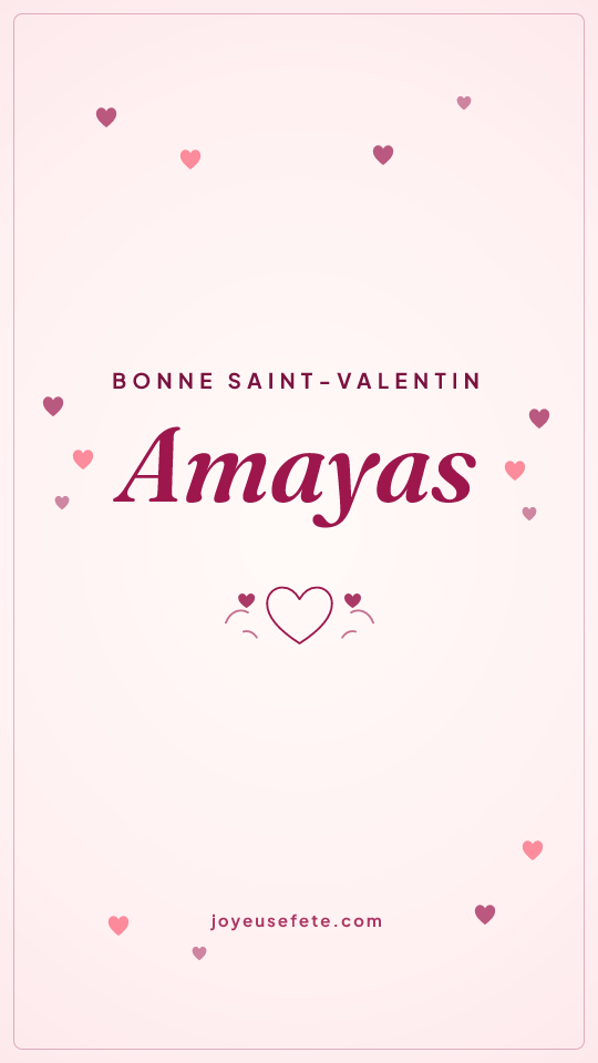 Image « Bonne Saint-Valentin Amayas » au format story