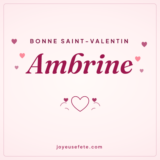 Image carrée « Bonne Saint-Valentin Ambrine » pour WhatsApp