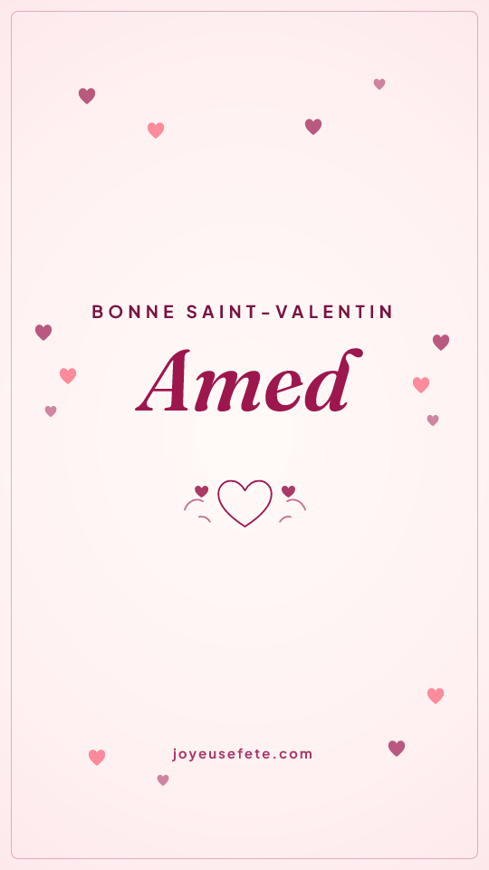 Image « Bonne Saint-Valentin Amed » au format story