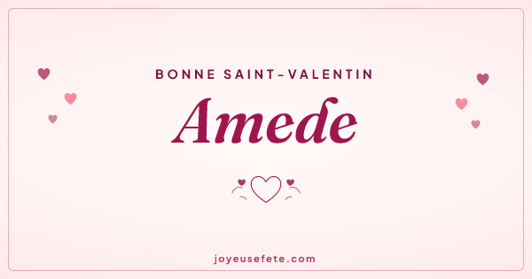 Image « Bonne Saint-Valentin Amede » au format large
