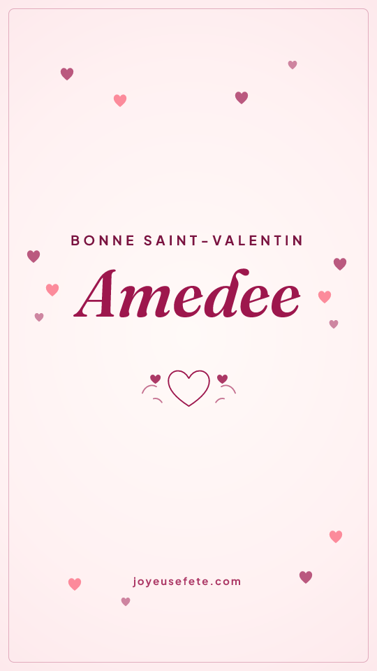 Image « Bonne Saint-Valentin Amedee » au format story