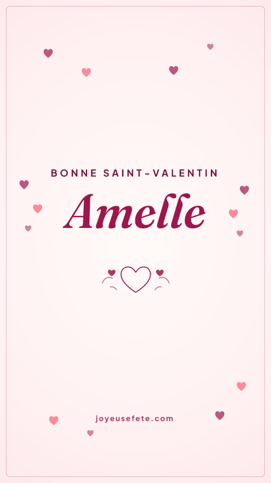 Image « Bonne Saint-Valentin Amelle » au format story