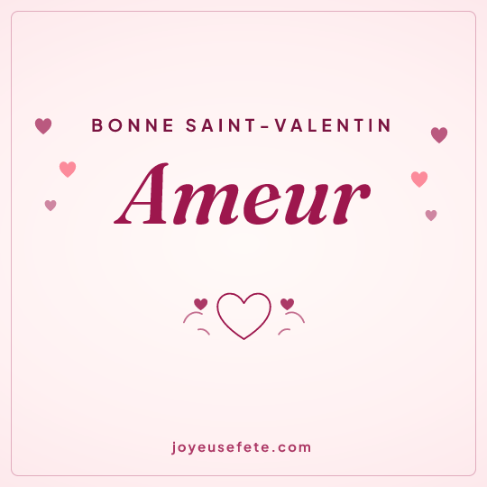 Image carrée « Bonne Saint-Valentin Ameur » pour WhatsApp