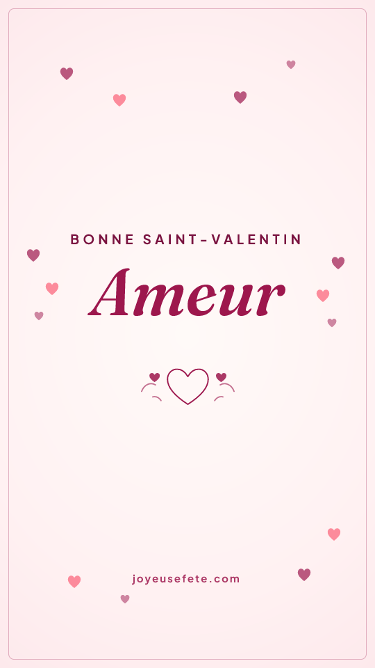 Image « Bonne Saint-Valentin Ameur » au format story