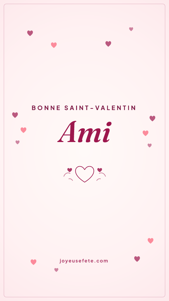 Image « Bonne Saint-Valentin Ami » au format story
