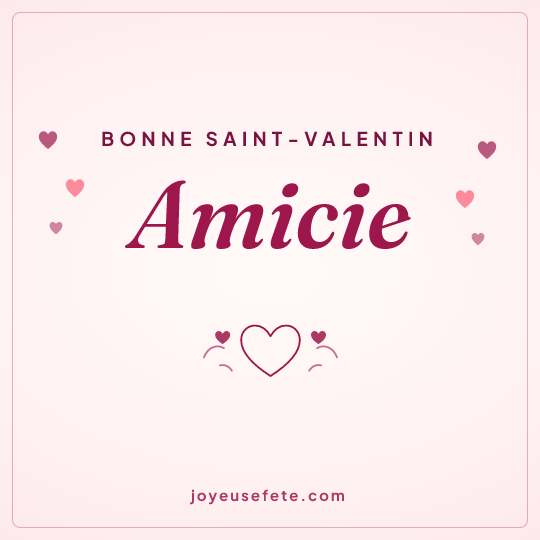 Image carrée « Bonne Saint-Valentin Amicie » pour WhatsApp