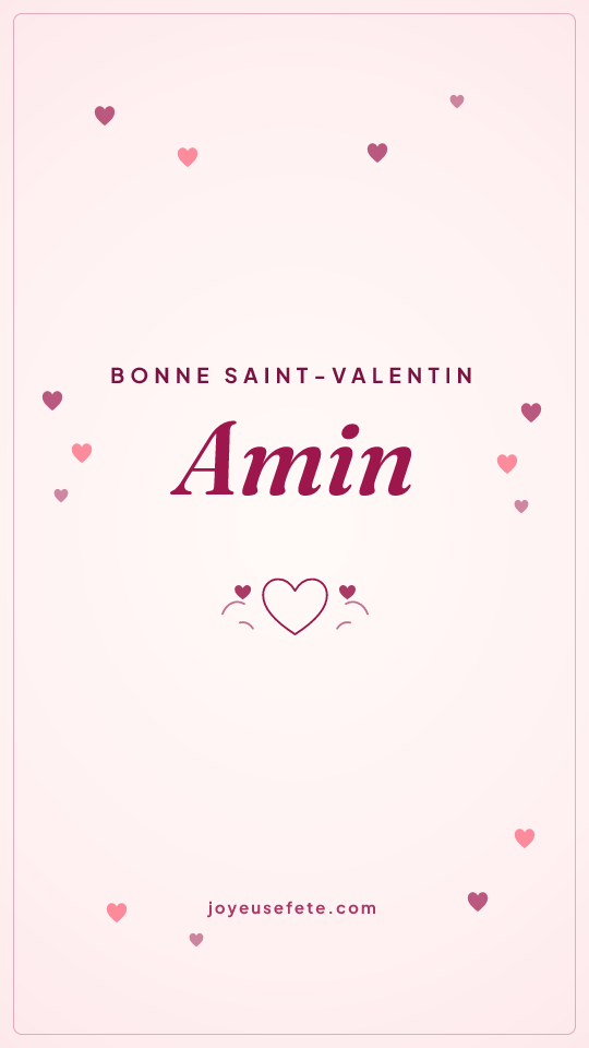 Image « Bonne Saint-Valentin Amin » au format story