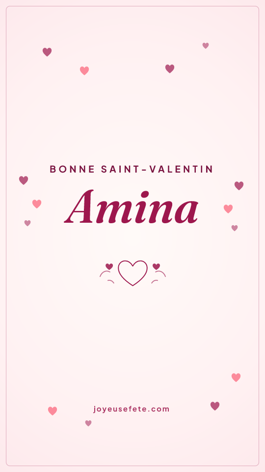 Image « Bonne Saint-Valentin Amina » au format story