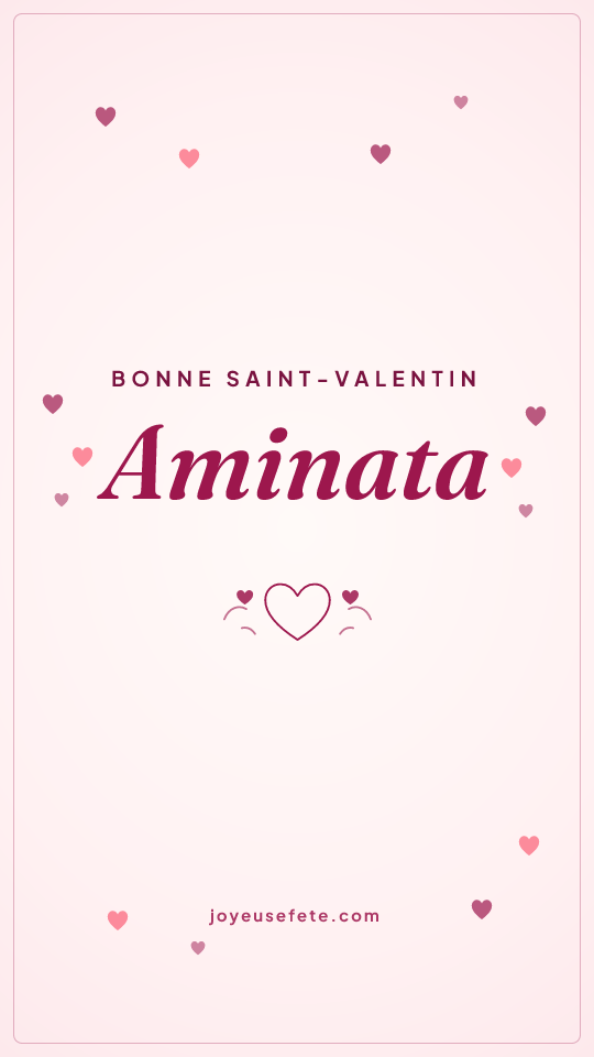 Image « Bonne Saint-Valentin Aminata » au format story