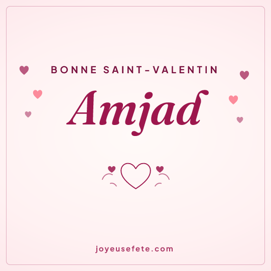 Image carrée « Bonne Saint-Valentin Amjad » pour WhatsApp
