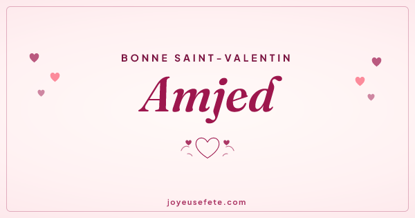 Image « Bonne Saint-Valentin Amjed » au format large