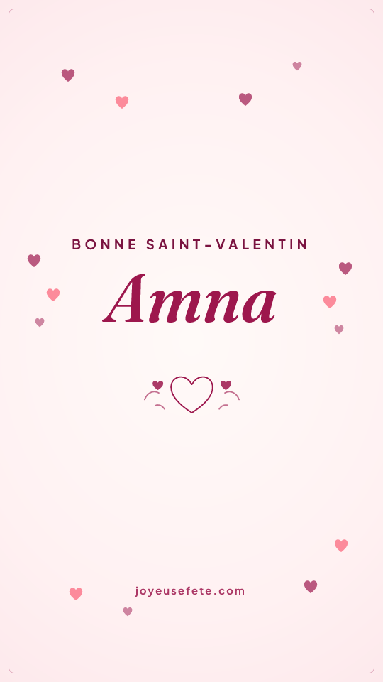 Image « Bonne Saint-Valentin Amna » au format story