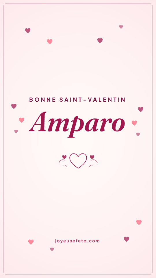 Image « Bonne Saint-Valentin Amparo » au format story