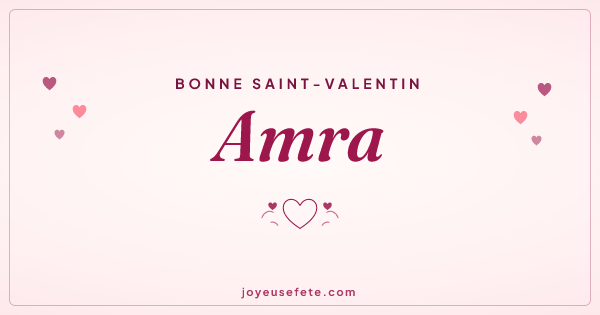 Image « Bonne Saint-Valentin Amra » au format large