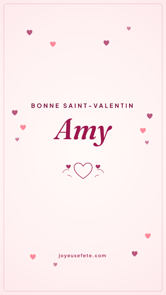 Image « Bonne Saint-Valentin Amy » au format story