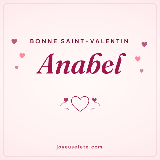 Image carrée « Bonne Saint-Valentin Anabel » pour WhatsApp