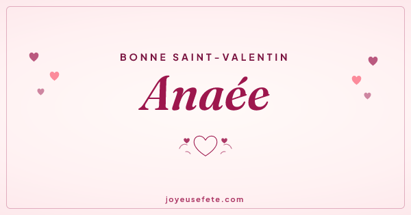 Image « Bonne Saint-Valentin Anaée » au format large
