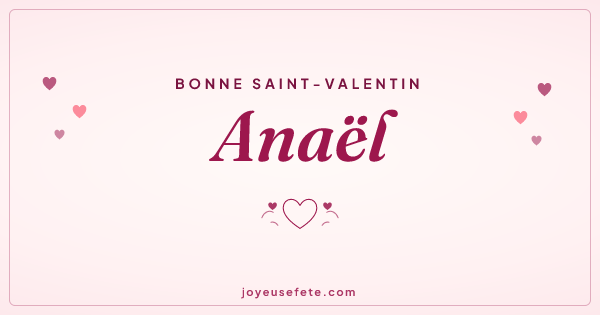 Image « Bonne Saint-Valentin Anaël » au format large