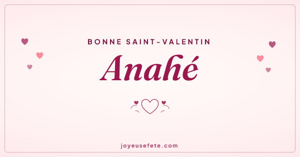 Image « Bonne Saint-Valentin Anahé » au format large