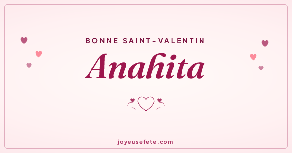 Image « Bonne Saint-Valentin Anahita » au format large