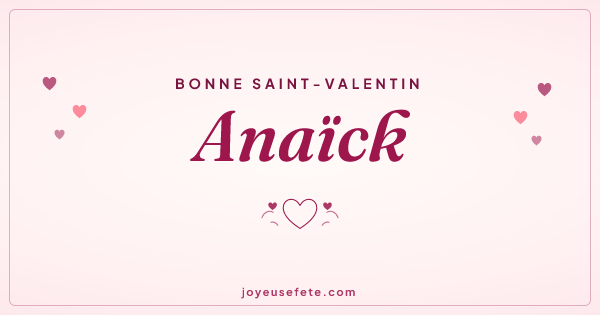 Image « Bonne Saint-Valentin Anaïck » au format large