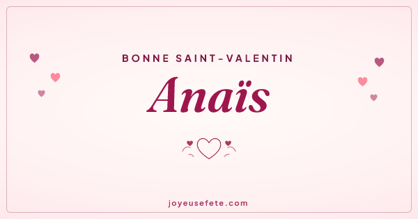 Image « Bonne Saint-Valentin Anaïs » au format large