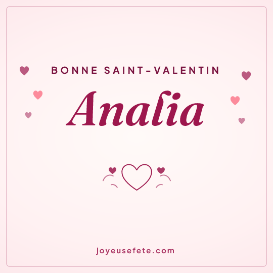 Image carrée « Bonne Saint-Valentin Analia » pour WhatsApp