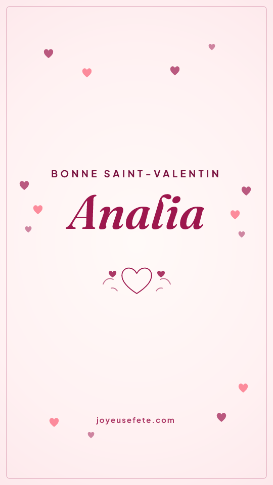 Image « Bonne Saint-Valentin Analia » au format story