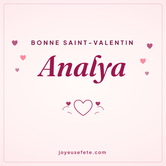 Image carrée « Bonne Saint-Valentin Analya » pour WhatsApp
