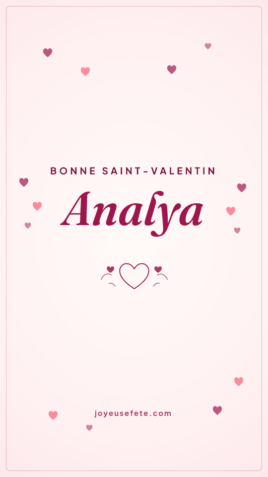 Image « Bonne Saint-Valentin Analya » au format story