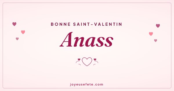 Image « Bonne Saint-Valentin Anass » au format large