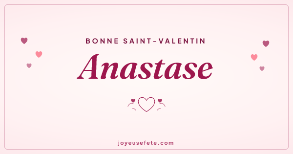 Image « Bonne Saint-Valentin Anastase » au format large