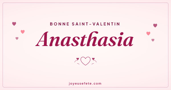 Image « Bonne Saint-Valentin Anasthasia » au format large