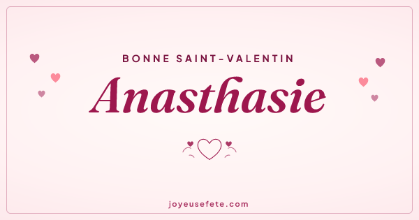 Image « Bonne Saint-Valentin Anasthasie » au format large