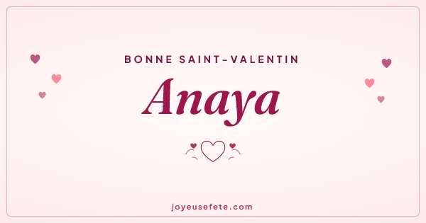 Image « Bonne Saint-Valentin Anaya » au format large