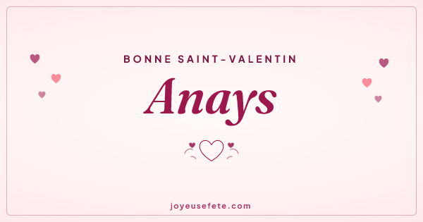 Image « Bonne Saint-Valentin Anays » au format large