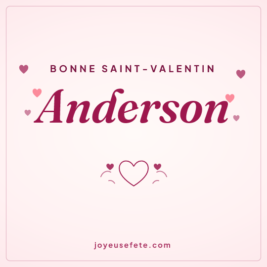 Image carrée « Bonne Saint-Valentin Anderson » pour WhatsApp