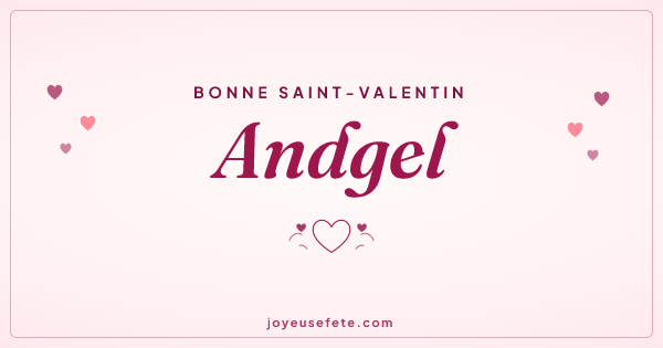 Image « Bonne Saint-Valentin Andgel » au format large