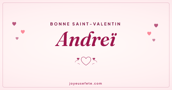 Image « Bonne Saint-Valentin Andreï » au format large