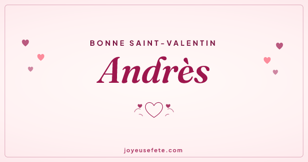 Image « Bonne Saint-Valentin Andrès » au format large