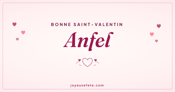Image « Bonne Saint-Valentin Anfel » au format large