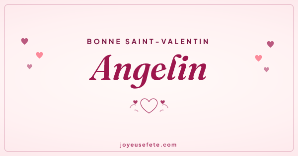 Image « Bonne Saint-Valentin Angelin » au format large