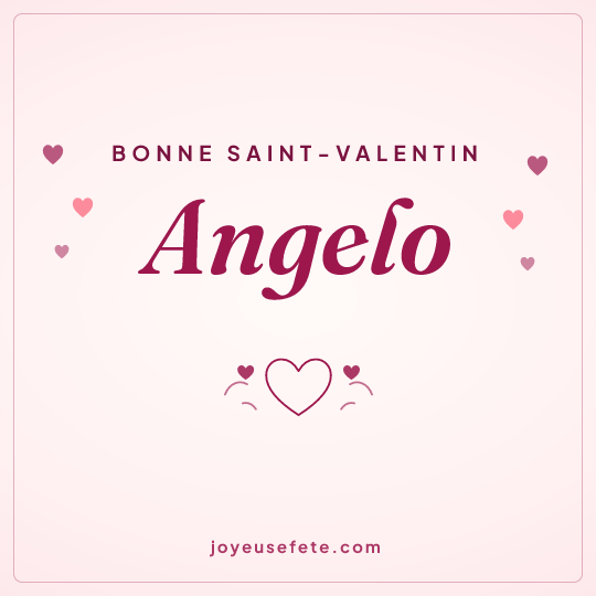 Image carrée « Bonne Saint-Valentin Angelo » pour WhatsApp